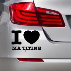  Sticker I love ma titine