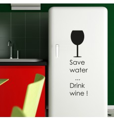 Sticker Save Water … Drink wine!