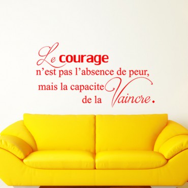 Sticker Le courage est la capacité... - stickers citations & stickers muraux - fanastick.com