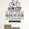 Sticker La vie c'est comme une bicyclette - stickers citations & stickers muraux - fanastick.com