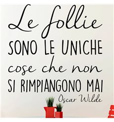 Sticker citation Le follie...Oscar Wilde