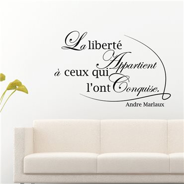 Sticker La liberté - André Malraux - stickers citations & stickers muraux - fanastick.com