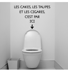 Sticker citation:"les cakes, les taupe..."